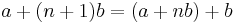 \!a%2B(n%2B1)b = (a%2Bnb)%2Bb