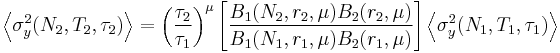 \left \langle \sigma_y^2(N_2, T_2, \tau_2) \right \rangle = \left ( \frac{\tau_2}{\tau_1} \right )^\mu \left [ \frac{B_1(N_2, r_2, \mu)B_2(r_2, \mu)}{B_1(N_1, r_1, \mu)B_2(r_1, \mu)} \right ] \left \langle \sigma_y^2(N_1, T_1, \tau_1) \right \rangle