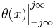 \theta(x)\Big|_{-j\infty}^{j\infty}\,