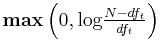 \textbf{max}\left( 0,\text{log}\tfrac{N-df_{t}}{df_{t}} \right) 