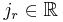 j_r \in \mathbb{R}