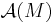 \mathcal{A}(M)