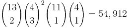 {13 \choose 2}{4 \choose 3}^2{11 \choose 1}{4 \choose 1} = 54,912