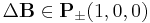 \Delta \mathbf{B} \in \mathbf{P}_\pm(1,0,0)