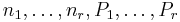 n_1,\dots,n_r,P_1,\dots,P_r