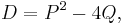 D=P^2-4Q,