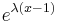  e^{\lambda(x-1)} \,