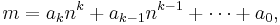 m = a_k n^k %2B a_{k-1} n^{k-1} %2B \cdots %2B a_0,