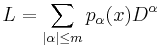  L = \sum \limits_{|\alpha| \leq m} p_\alpha(x) D^\alpha 