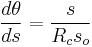 \frac {d\theta}{ds} = \frac {s}{R_c s_o}