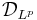 \mathcal{D}_{L^p}