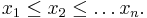 x_1\le x_2\le \dots x_n.