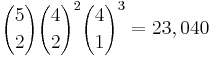 {5 \choose 2}{4 \choose 2}^2{4 \choose 1}^3 = 23,040