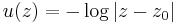 u(z)=-\log|z-z_0| \,