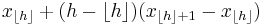 x_{\lfloor h \rfloor} %2B (h - \lfloor h \rfloor) (x_{\lfloor h \rfloor %2B 1} - x_{\lfloor h \rfloor})