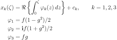 \begin{align}
 x_k(\zeta) &{}= \Re \left\{ \int_{0}^{\zeta} \varphi_{k}(z) \, dz \right\} %2B c_k , \qquad k=1,2,3 \\
 \varphi_1 &{}= f(1-g^2)/2 \\
 \varphi_2 &{}= \bold{i} f(1%2Bg^2)/2 \\
 \varphi_3 &{}= fg
\end{align}