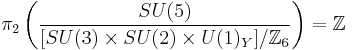 \pi_2\left(\frac{SU(5)}{[SU(3)\times SU(2)\times U(1)_Y]/\mathbb{Z}_6}\right)=\mathbb{Z}