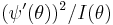 (\psi'(\theta))^2/I(\theta)