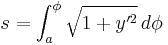 s = \int_a^\phi \sqrt { 1 %2B y'^2 }\, d\phi