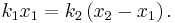 k_1 x_1 = k_2 \left(x_2 -x_1 \right). \,