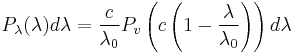 P_\lambda(\lambda)d\lambda = \frac{c}{\lambda_0}P_v\left(c\left(1 - \frac{\lambda}{\lambda_0}\right)\right)d\lambda