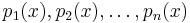 p_1(x),p_2(x),\dots ,p_n(x)