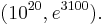 (10^{20}, e^{3100}).