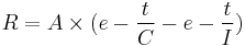 R = A \times (e - \frac{t}{C} - e - \frac{t}{I})