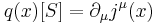 q(x)[S]=\partial_\mu j^\mu (x) \,