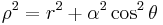 
\ \rho^{2}=r^2%2B\alpha^2\cos^2\theta
