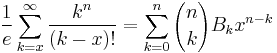 {1 \over e}\sum_{k=x}^\infty {k^n \over (k-x)!} = \sum_{k=0}^n {n \choose k} B_{k} x^{n-k}