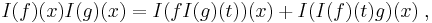  I(f)(x)I(g)(x) = I(fI(g)(t))(x) %2B I(I(f)(t)g)(x) \; , 