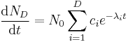  \frac{\mathrm{d}N_D}{\mathrm{d}t} = N_0 \sum_{i=1}^D c_i e^{-\lambda_i t} 