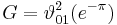 G = \vartheta_{01}^2(e^{-\pi}) 