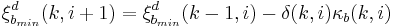 \xi^d_{b_{min}}(k,i%2B1) = \xi^d_{b_{min}}(k-1,i) - \delta(k,i)\kappa_b(k,i)