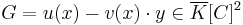 G=u(x)-v(x)\cdot y\in\overline{K}[C]^2