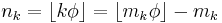 n_k = \lfloor k \phi \rfloor = \lfloor m_k \phi \rfloor -m_k \,