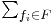 \textstyle \sum_{f_i \in F}