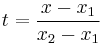 t=\frac{x-x_1}{x_2-x_1}