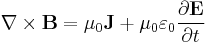 \nabla \times \mathbf{B} = \mu_0\mathbf{J} %2B \mu_0 \varepsilon_0 \frac{\partial \mathbf{E}} {\partial t}\ 