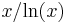  x/\operatorname{ln}(x)\!