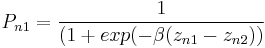  
P_{n1} = {1 \over (1%2Bexp(-\beta (z_{n1}-z_{n2}))} 
