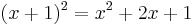 (x%2B1)^2=x^2%2B2x%2B1