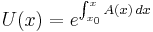 U(x) = e^{\int_{x_0}^x A(x)\,dx}