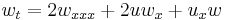 \displaystyle w_t=2w_{xxx}%2B2uw_x%2Bu_xw