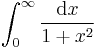 \int_0^\infty\frac{\mathrm{d}x}{1%2Bx^2}