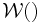 \mathcal{W}()