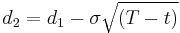 d_{2}=d_{1}-\sigma\sqrt{(T-t)}