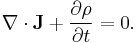 \nabla\cdot \bold{J} %2B \frac{\partial\rho}{\partial t} = 0.