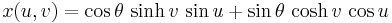 x(u,v) = \cos \theta \,\sinh v \,\sin u %2B \sin \theta \,\cosh v \,\cos u